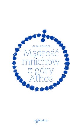 Mądrość mnichów z góry Athos – ebook