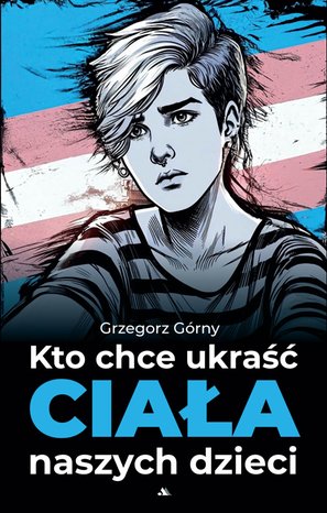 Kto chce ukraść ciała naszych dzieci /E-BOOK/ – ebook
