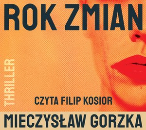 Rok zmian &ndash; audiobook