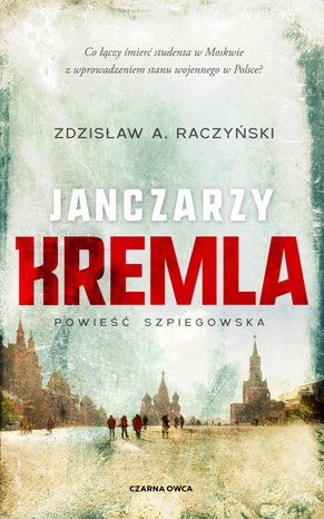 Poświęceni tom 1: Janczarzy Kremla – ebook
