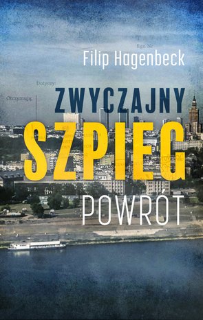 Zwyczajny szpieg. Powrót – ebook