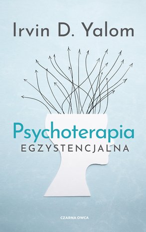 Psychoterapia egzystencjalna – ebook