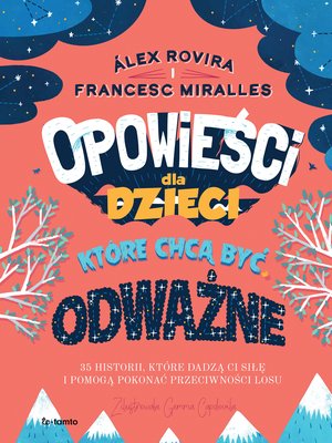Opowieści dla dzieci, które chcą być odważne – ebook