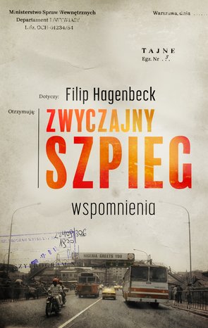 Zwyczajny szpieg. Wspomnienia – ebook