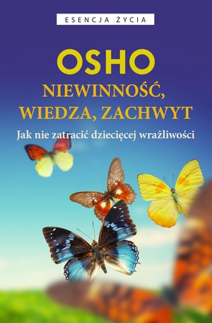 Niewinność, wiedza, zachwyt – ebook