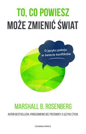 To, co powiesz może zmienić świat – ebook