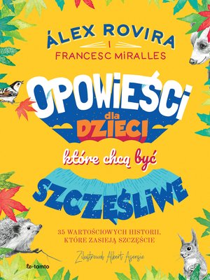 Opowieści dla dzieci, które chcą być szczęśliwe – ebook