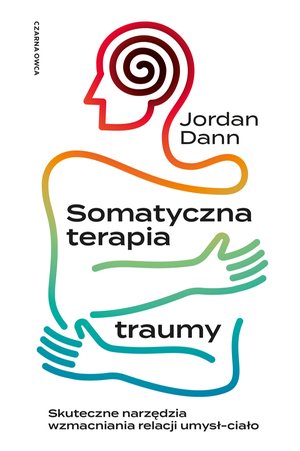 Somatyczna terapia traumy – ebook