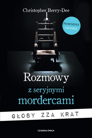 Rozmowy z seryjnymi mordercami – ebook