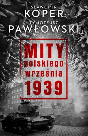 Mity polskiego września – ebook