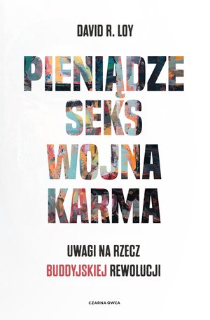 Pieniądze Seks Wojna Karma – ebook