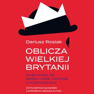Oblicza Wielkiej Brytanii – audiobook