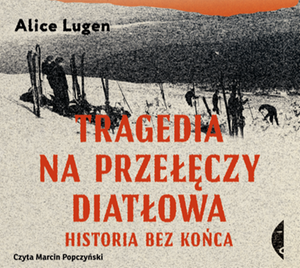 Tragedia na Przełęczy Diatłowa – audiobook