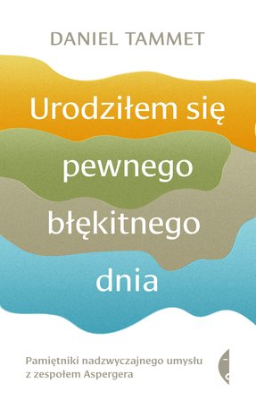 Urodziłem się pewnego błękitnego dnia – ebook