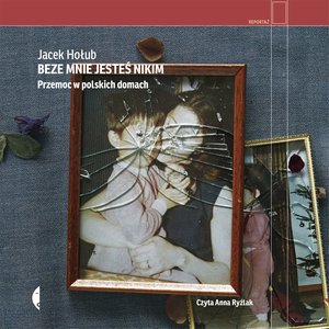 Beze mnie jesteś nikim – audiobook