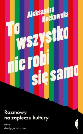To wszystko nie robi się samo – ebook