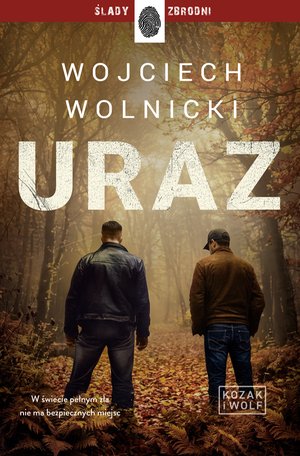 Kozak i Wolf Tom 2: Uraz &ndash; ebook