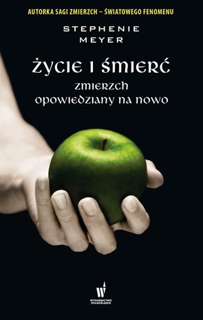 ZMIERZCH: Życie i śmierć – ebook