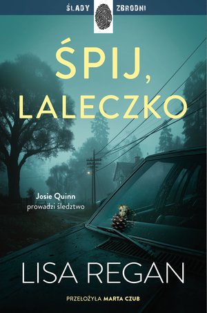 Dokument, literatura faktu, reportaże, biografie: Josie Quinn Tom 11: Śpij, laleczko &ndash; ebook