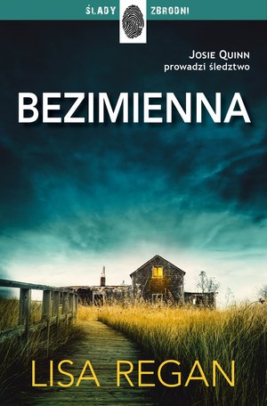 Josie Quinn Tom 2: Bezimienna – ebook