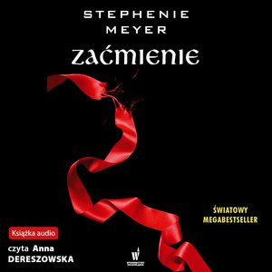 ZMIERZCH Tom 3: Zaćmienie &ndash; audiobook