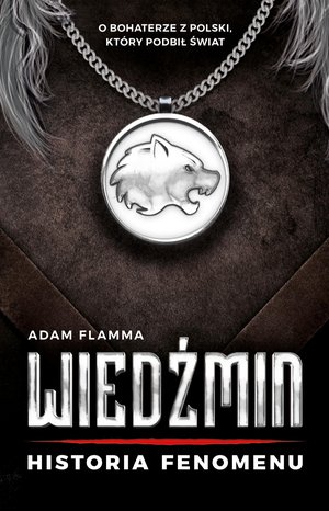 Wiedźmin. Historia fenomenu &ndash; ebook