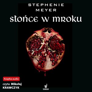 ZMIERZCH: Słońce w mroku – audiobook