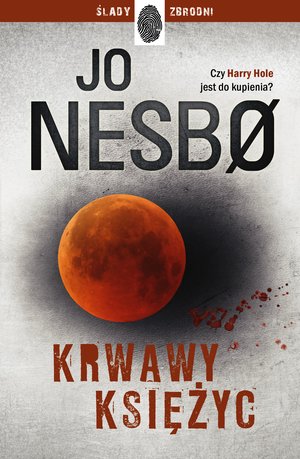 Harry Hole 13: Krwawy Księżyc – ebook
