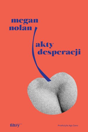 Akty desperacji – ebook