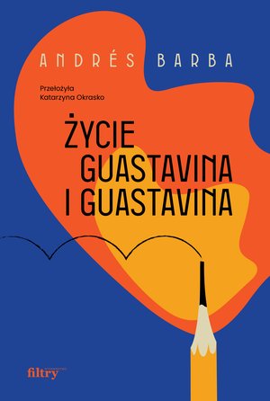 Życie Guastavina i Guastavina – ebook