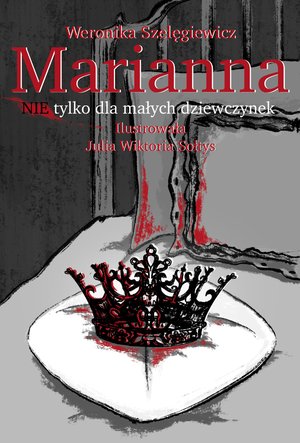 Marianna. Nie tylko dla małych dziewczynek – ebook