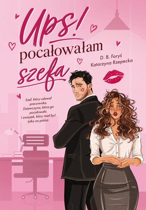 Ups! Pocałowałam szefa &ndash; ebook