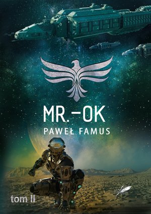 Kroniki Imperium Legendarnych Lachów 2: Mr. - Ok – ebook