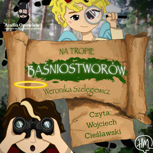 Na tropie Baśniostworów – audiobook