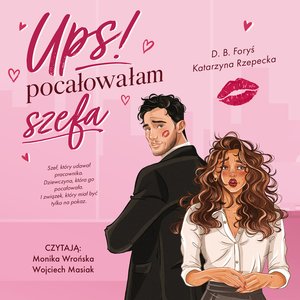 Romans: Ups! Pocałowałam szefa &ndash; audiobook
