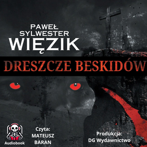 Dreszcze Beskidów – audiobook
