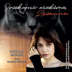 Przekupić wiedźmę. Zuzanna – audiobook