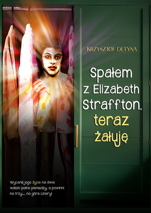 Spałem z Elizabeth Straffton, teraz żałuję – ebook