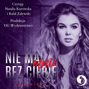 Nie ma mnie bez Ciebie tom 2 – audiobook