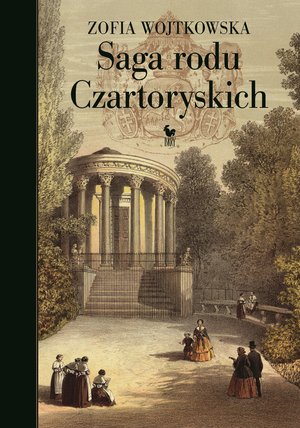 Saga rodu Czartoryskich – ebook