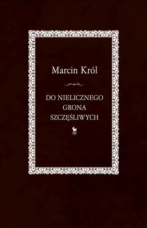 Do nielicznego grona szczęśliwych – ebook