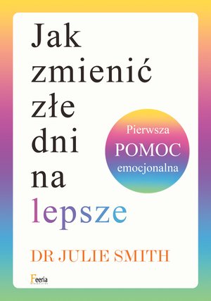 Jak zmienić złe dni na lepsze – ebook