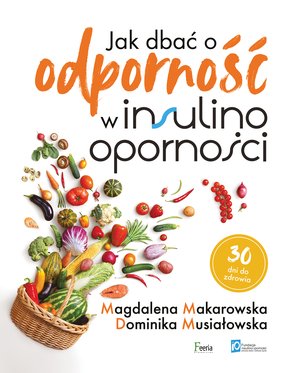 Jak dbać o odporność w insulinooporności – ebook