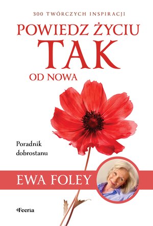 Powiedz życiu TAK od nowa – ebook
