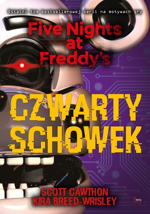 Five Nights at Freddy’s Tom 3: Czwarty schowek – ebook
