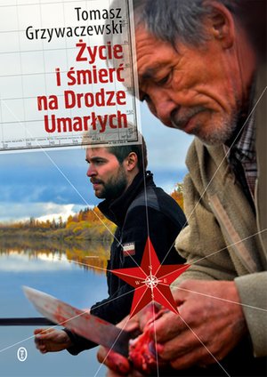 Życie i śmierć na Drodze Umarłych – ebook