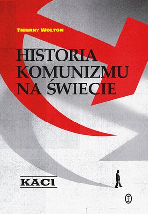 Historia komunizmu na świecie t. 1: Kaci – ebook