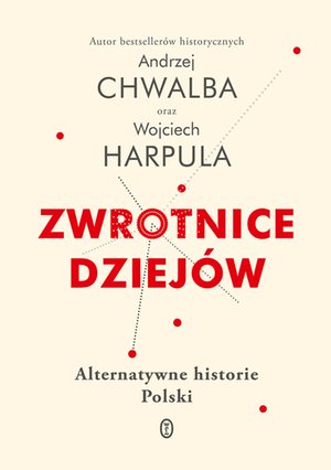 Zwrotnice dziejów – ebook
