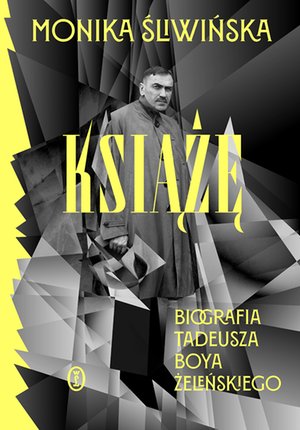 Książę. Biografia Tadeusza Boya-Żeleńskiego – ebook