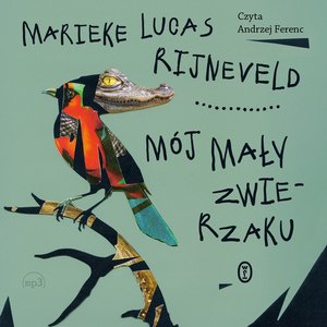 Mój mały zwierzaku – audiobook